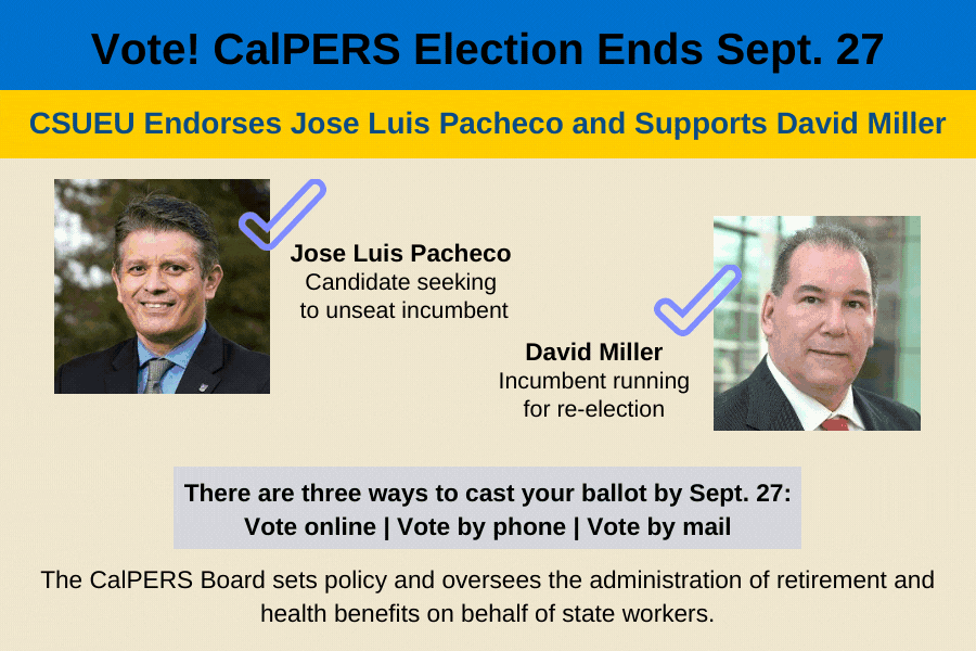 CSUEU endorses Jorge Luis Pacheco and supports David Miller for CalPERS election